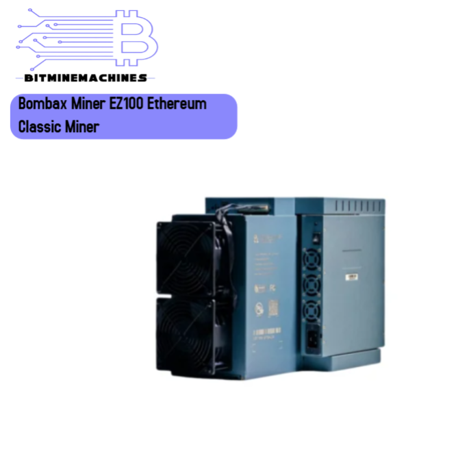 Bombax Miner EZ100 Ethereum Classic Miner